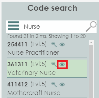 Search results The search results of the code search tool on the Statistics New Zealand ANZSCO tool. Occupation groups can be opened by selecting the 'eye' button, which is highlighted in this image with a red square.
